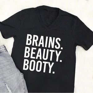 COPY - Brains Beauty Booty V Neck Tee T-shirt Graphic Tee Yoga Workout Funny Tee